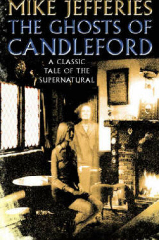 Cover of The Ghosts of Candleford