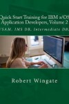 Book cover for Quick Start Training for IBM z/OS Application Developers, Volume 2