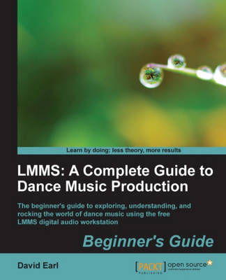 Book cover for LMMS: A Complete Guide to Dance Music Production