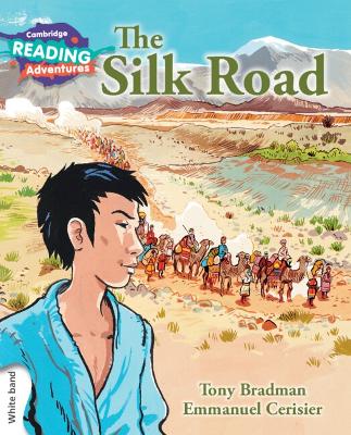 Cover of Cambridge Reading Adventures The Silk Road White Band