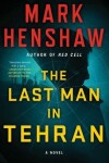 Book cover for The Last Man in Tehran