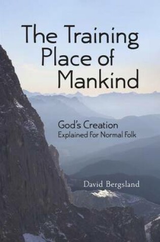 Cover of The Training Place of Mankind