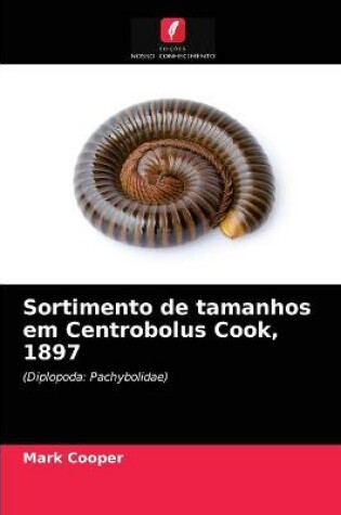 Cover of Sortimento de tamanhos em Centrobolus Cook, 1897