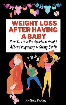 Book cover for Weight Loss After Having A Baby