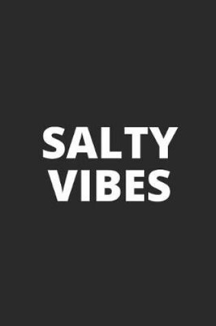 Cover of Salty Vibes