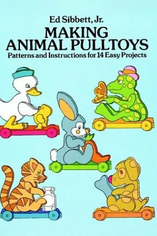 Cover of Making Animal Pulltoys