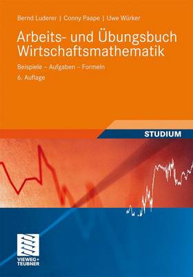 Cover of Arbeits- Und UEbungsbuch Wirtschaftsmathematik