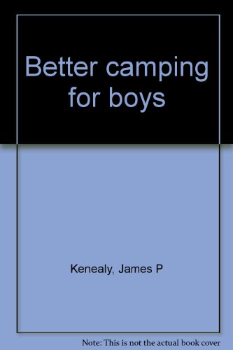 Cover of Better Camping for Boys