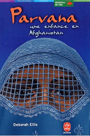 Cover of Parvana, Une Enfance En Afghanistan