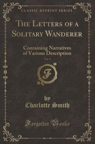 Cover of The Letters of a Solitary Wanderer, Vol. 3