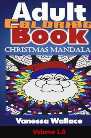 Cover of Adult Coloring Book Christmas Mandalas