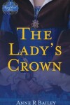 Book cover for The Lady's Crown