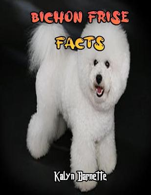 Book cover for Bichon Frise Facts