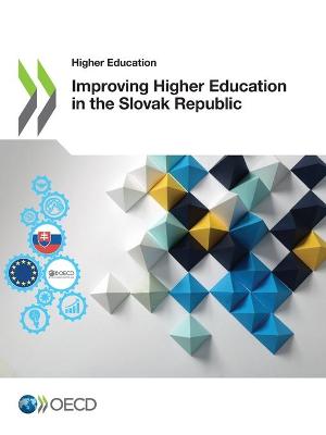 Book cover for Improving higher education in the Slovak Republic