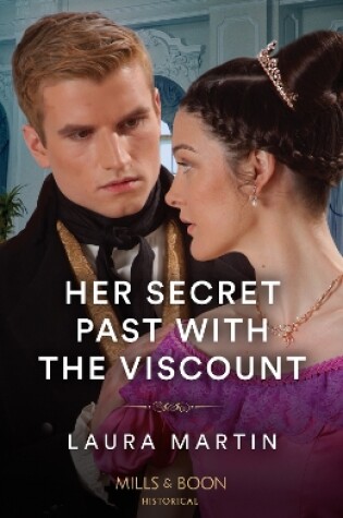 Cover of Her Secret Past With The Viscount