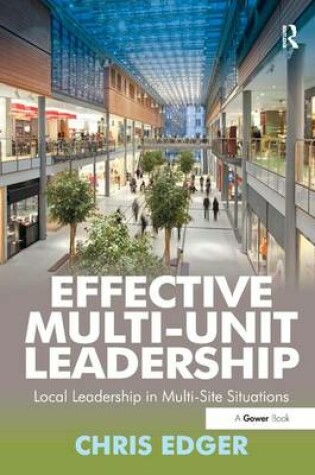 Cover of Effective Multi-Unit Leadership