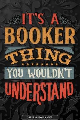 Book cover for It's A Booker Thing You Wouldn't Understand