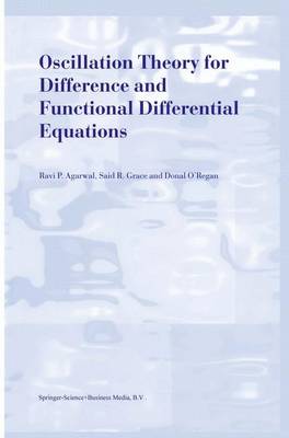 Book cover for Oscillation Theory for Difference and Functional Differential Equations