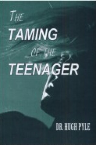 Cover of Taming the Teenagers