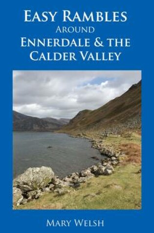 Cover of Easy Rambles Around Ennerdale and the Calder Valley