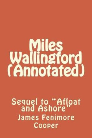 Cover of Miles Wallingford (Annotated)