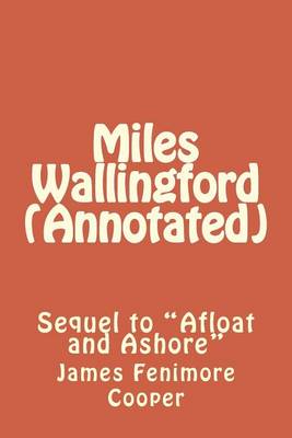 Book cover for Miles Wallingford (Annotated)