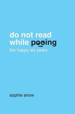 Cover of Do Not Read While Pooing