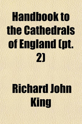 Book cover for Handbook to the Cathedrals of England (PT. 2)