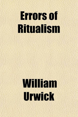 Book cover for Errors of Ritualism; A Course of Lectures