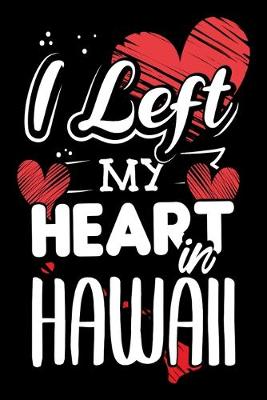 Book cover for I Left My Heart in Hawaii