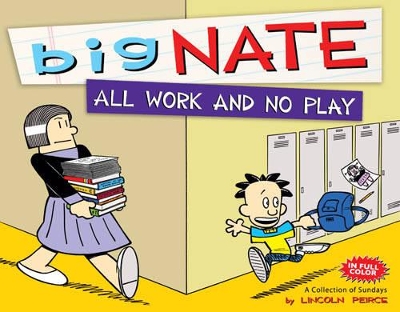 Cover of Big Nate All Work and No Play