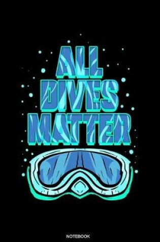 Cover of All Dives Matter