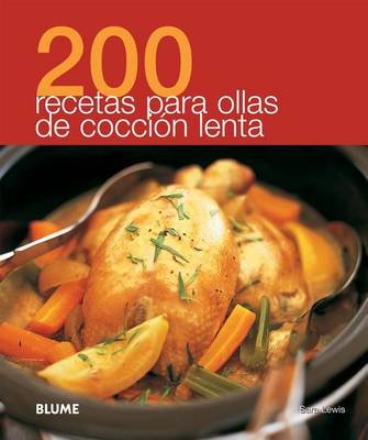 Book cover for 200 Recetas Para Ollas de Coccion Lenta