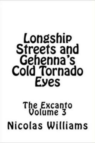 Cover of Longship Streets and Gehenna’s Cold Tornado Eyes