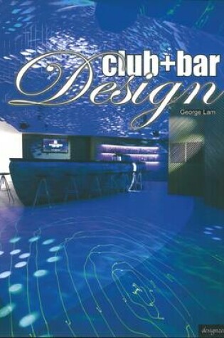 Cover of Club + Bar Design