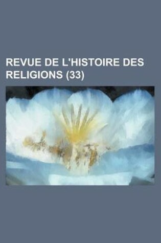 Cover of Revue de L'Histoire Des Religions (33)