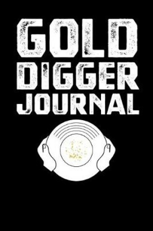 Cover of Gold Digger Journal