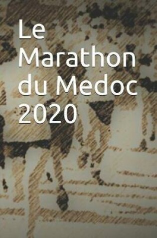 Cover of Le Marathon Du Medoc 2020