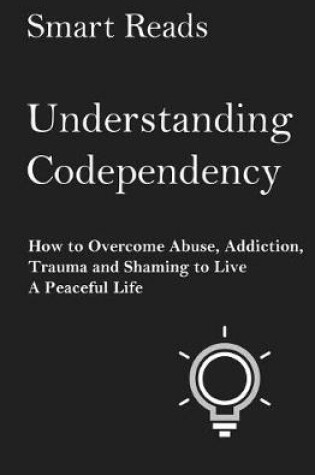 Cover of Understanding Codependency