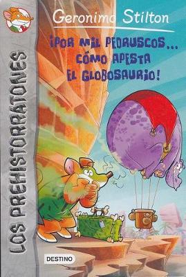 Book cover for Por Mil Pedruscos... Como Apesta El Globosaurio!
