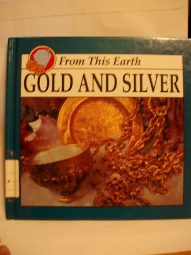 Cover of Gold and Silver