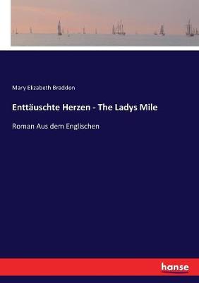 Book cover for Enttäuschte Herzen - The Ladys Mile