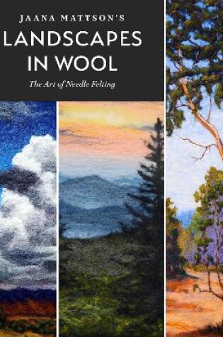 Cover of Jaana Mattson's Landscapes in Wool