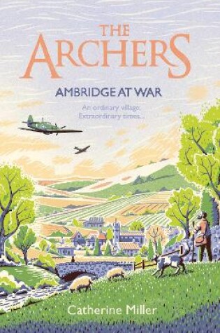 Cover of The Archers: Ambridge At War