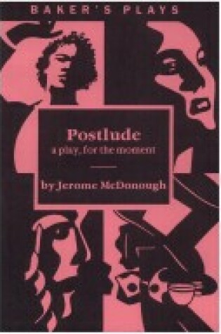 Cover of Postlude, a Play for the Moment