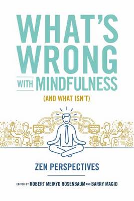 Book cover for What's Wrong with Mindfulness