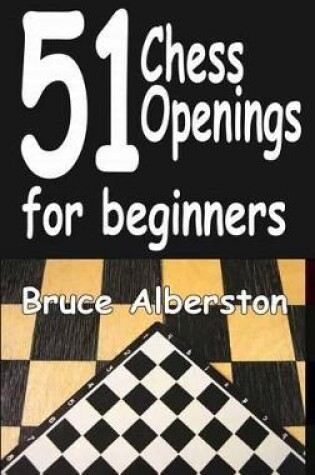 Cover of 51 Chess Openings for Beginners