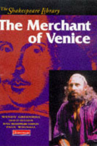 Cover of The Shakespeare Library: The Merchant of Venice