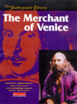 Book cover for The Shakespeare Library: The Merchant of Venice