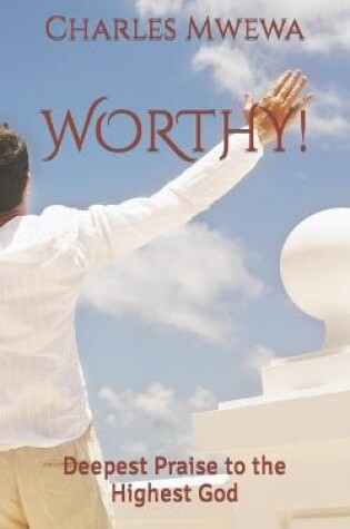 Cover of Worthy!
